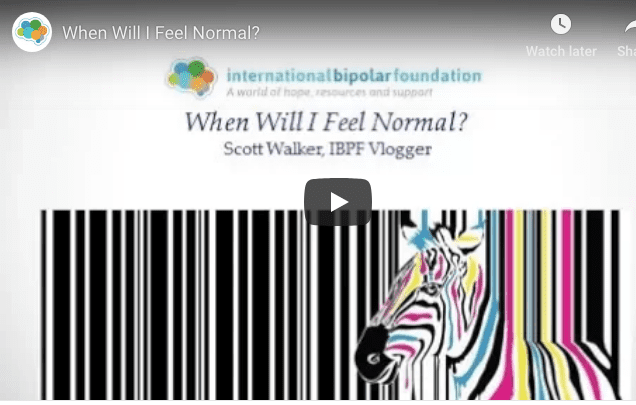 when-will-i-feel-normal-international-bipolar-foundation