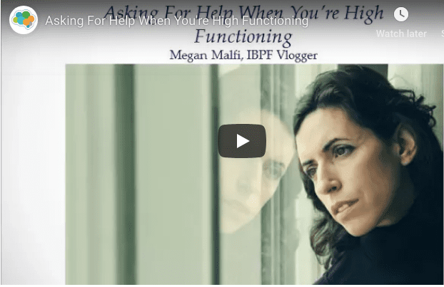 Video Blog: Asking For Help When You’re High Functioning