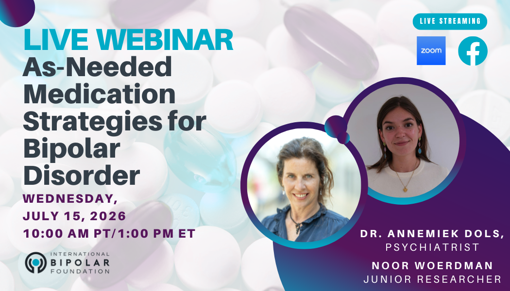 07/15/26: (Webinar) As-Needed Medication Strategies for Bipolar Disorder