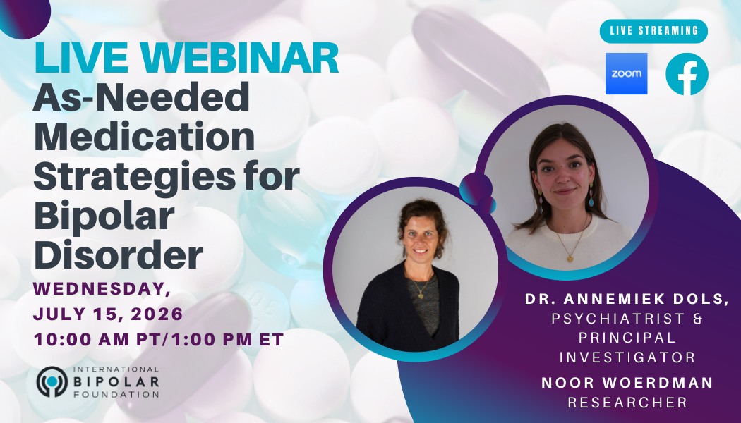 07/15/26: (Webinar) As-Needed Medication Strategies for Bipolar Disorder