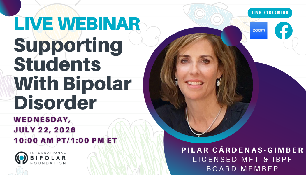 07/22/26: (Webinar) Supporting Students With Bipolar Disorder